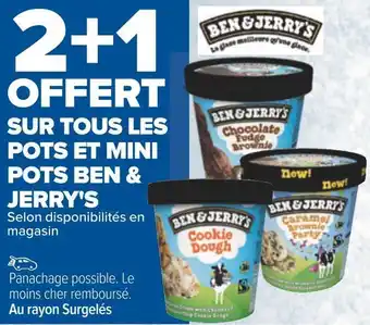 Carrefour Ben & jerry's bon plan sur tous les pots et mini pots ben & jerry's offre