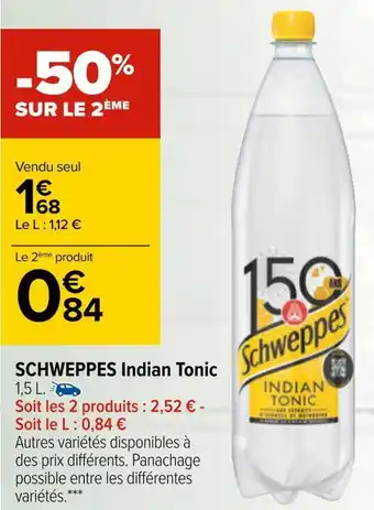 Carrefour Schweppes schweppes indian tonic offre