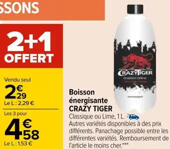 Carrefour Crazy tiger boisson énergisante offre