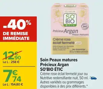 Carrefour So'bio étic soin peaux matures précieux argan offre
