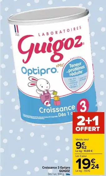 Carrefour Guigoz croissance 3 optipro offre