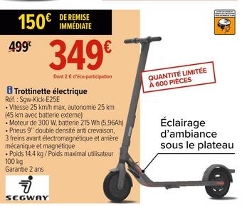 Carrefour Segway trottinette électrique offre