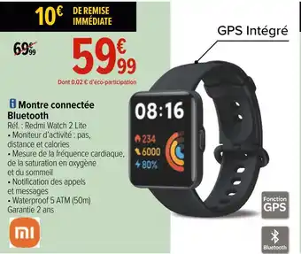 Carrefour Xiaomi montre connectée bluetooth offre