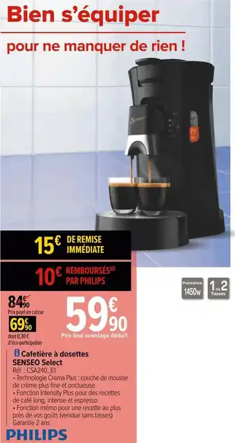 Carrefour Philips cafetière à dosettes senseo select offre