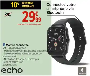 Carrefour Echo montre connectée offre