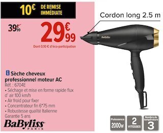 Carrefour Babyliss sèche cheveux professionnel moteur ac offre