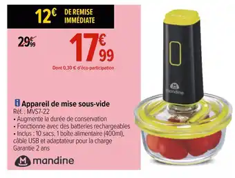 Carrefour Mandine appareil de mise sous-vide offre