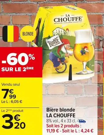 Carrefour Market La chouffe bière blonde offre