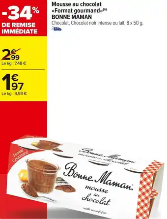 Carrefour Market Bonne maman mousse au chocolat format gourmand offre