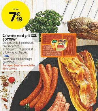 Carrefour Market Socopa caissette maxi grill xxl offre