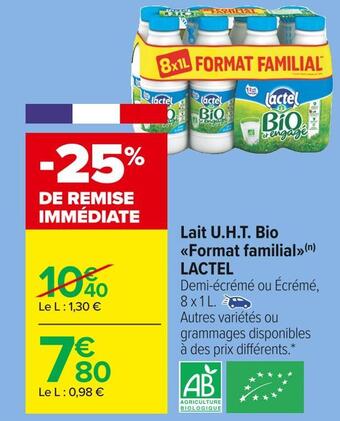 Carrefour Market Lactel lait u.h.t. bio format familial offre