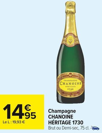 Carrefour Market Chanoine héritage champagne 1730 offre