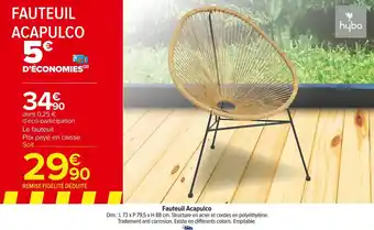 Carrefour Market Fauteuil acapulco offre