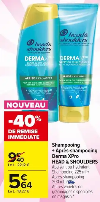 Carrefour Market Head & shoulders shampooing + après-shampooing derma xpro offre