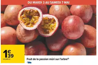 Carrefour Fruit de la passion mûri sur l'arbre offre