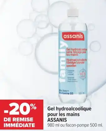 Carrefour Assanis bon plan sur le gel hydroalcoolique pour les mains assanis offre
