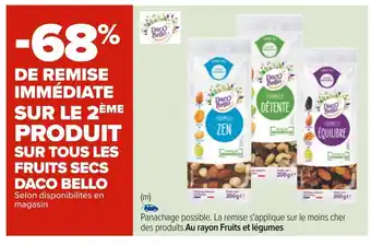 Carrefour Daco bello bon plan sur tous les fruits secs daco bello offre