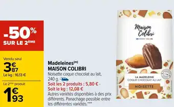 Carrefour Maison colibri madeleines offre