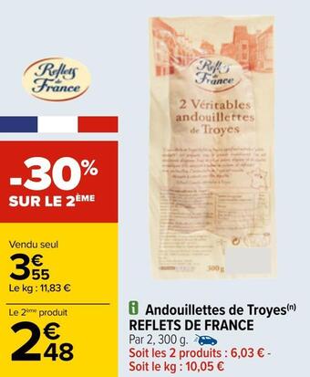 Carrefour Reflets de france andouillettes de troyes offre