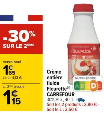 Carrefour Carrefour crème entière fluide fleurette offre