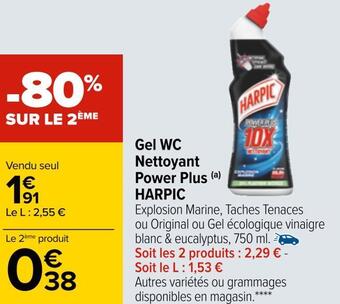 Carrefour Harpic gel wc nettoyant power plus offre