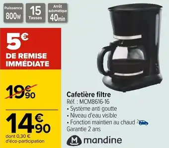 Carrefour Mandine cafetière filtre offre