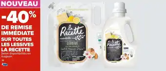 Carrefour La recette bon plan sur toutes les lessives de la marque la recette offre
