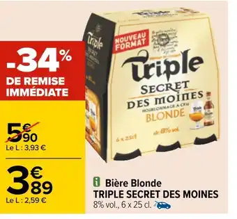 Carrefour Triple secret des moines bière blonde offre