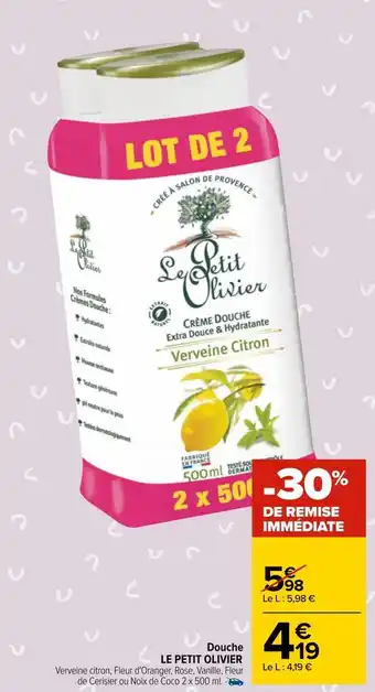 Carrefour Le petit olivier douche offre