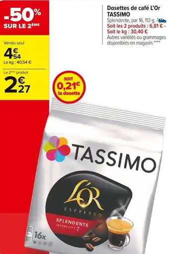 Carrefour Market L’or tassimo dosettes de café offre