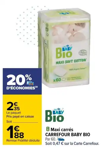 Carrefour Carrefour baby bio maxi carrés offre