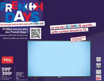 Carrefour Market Tcl téléviseur led 4k* offre