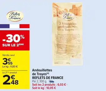 Carrefour Market Reflets de france andouillettes de troyes offre