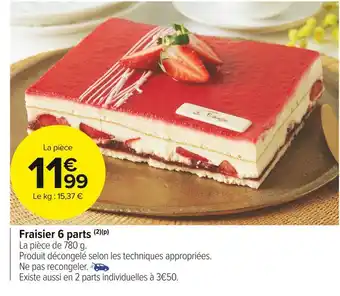 Carrefour Market Fraisier 6 parts offre