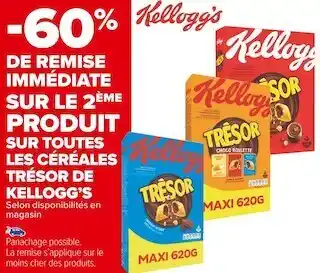 Carrefour Market Bon plan sur le 2ème produit sur toutes les céréales trésor de kellogg’s offre