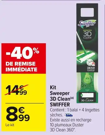 Carrefour Market Swiffer kit sweeper 3d clean offre