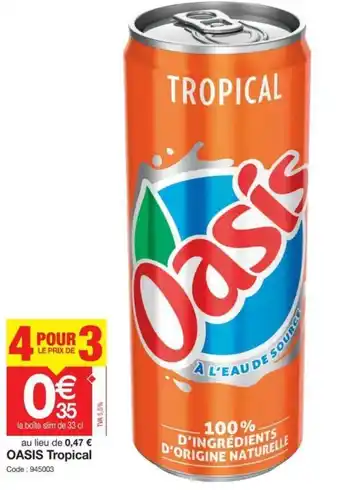 Promocash OASIS tropical offre