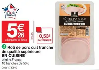 Promocash Rôti de porc cuit tranché offre