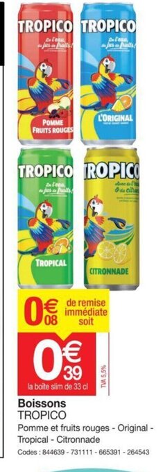 Promocash Boissons Tropico offre