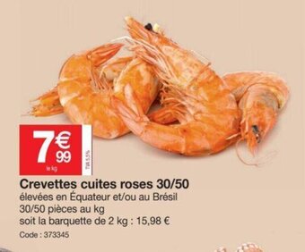 Promocash Crevettes Cuites Roses 30/50 offre
