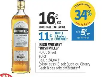E.Leclerc Irish Whiskey "Bushmills" offre