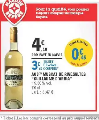 E.Leclerc AOC Muscat de Rivesaltes "Guillaume d'Arria" offre