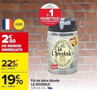 Carrefour Market La goudale fût de bière blonde offre