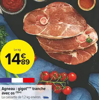 Carrefour Market Agneau : gigot tranche avec os offre
