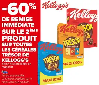 Carrefour Market Kellogg’s bon plan sur toutes les céréales trésor de kellogg’s offre