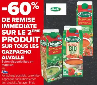 Carrefour Market Alvalle bon plan sur tous les gazpacho alvalle offre