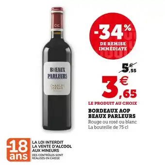 Super U Beaux parleurs bordeaux aop offre