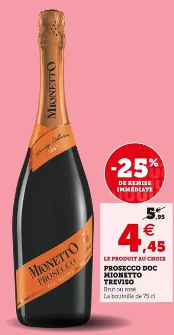 Super U Mionetto treviso prosecco doc offre