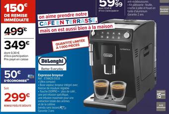 Carrefour Delonghi expresso broyeur offre