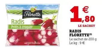Super U Florette radis offre